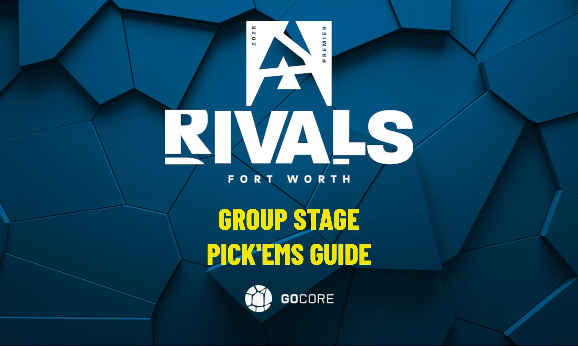 BLAST Rivals 2026 Season 1 Group Stage CS2 Predictions and Pick'ems Guide