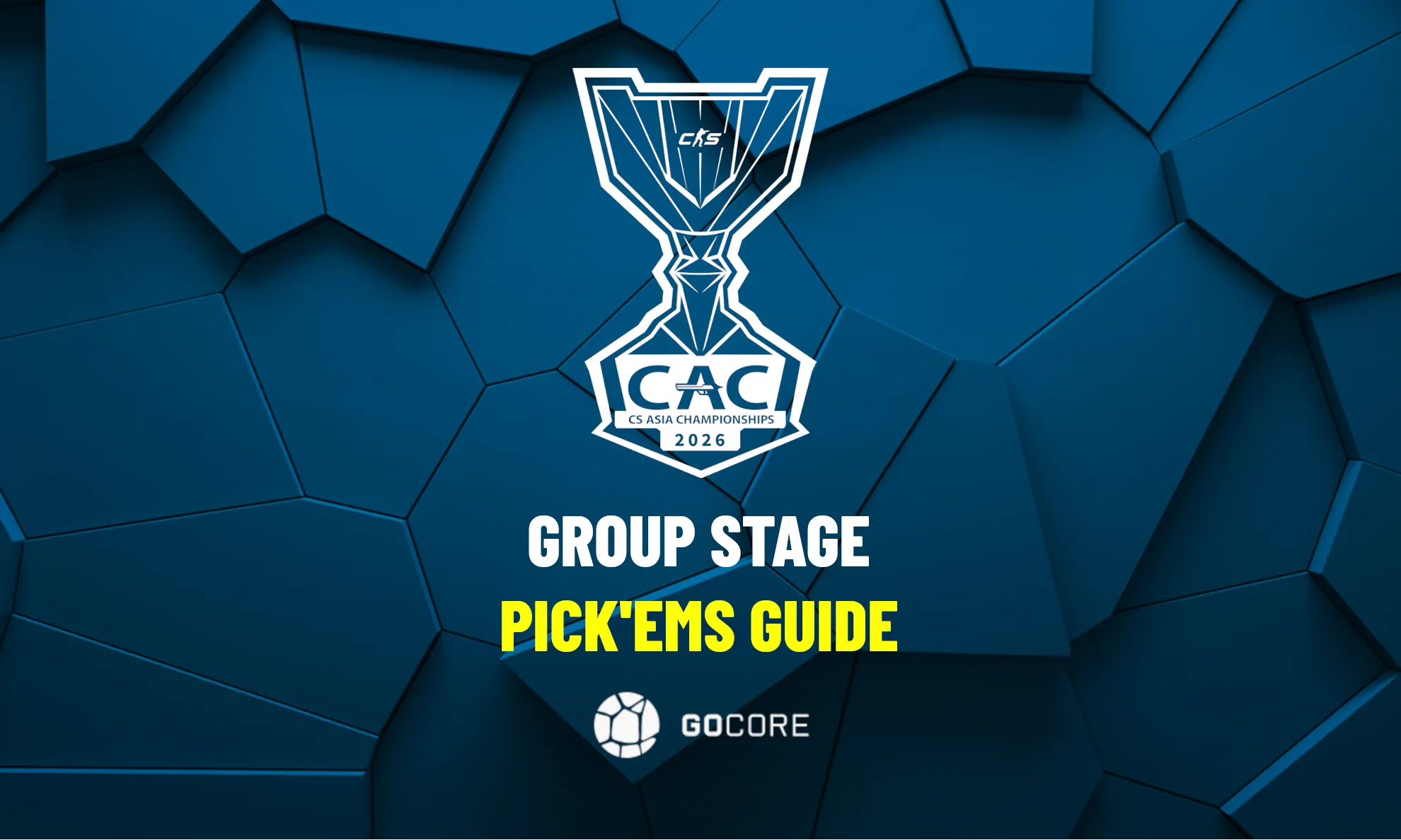 CS2 Predictions Guide for CS Asia Championships 2026: Full Group Stage Pick'ems