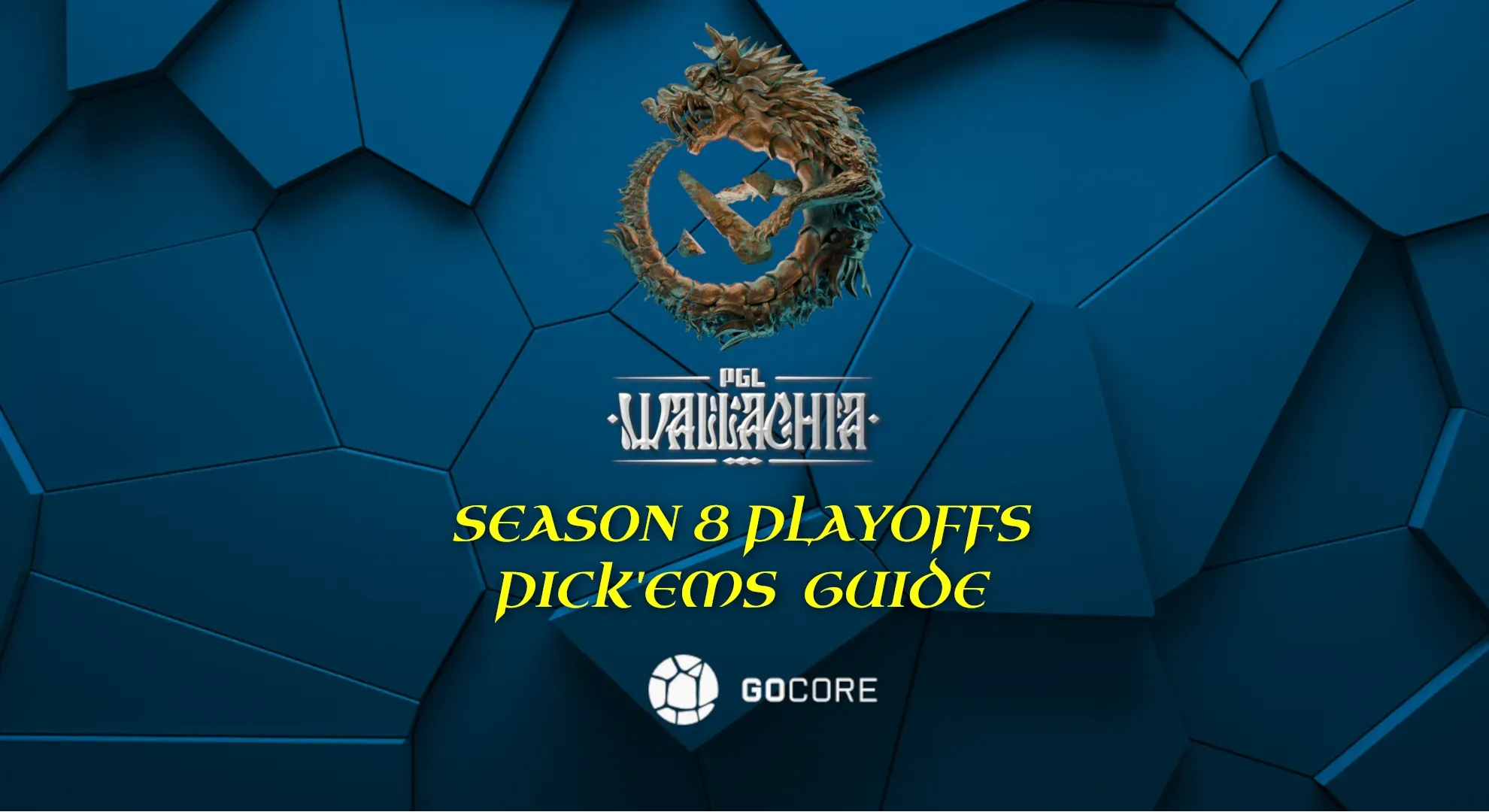 PGL Wallachia Season 8 Playoffs Pick'ems Guide