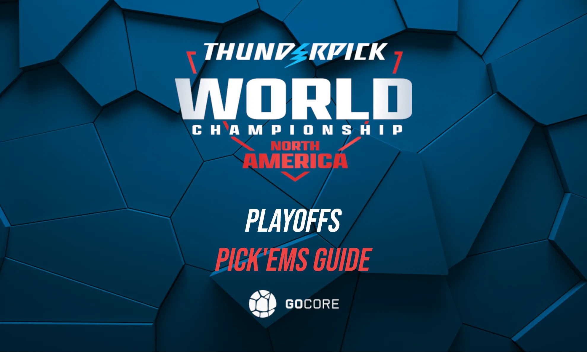 Thunderpick World Championship 2026 North America Playoffs: Our CS2 Predictions for the Full Bracket