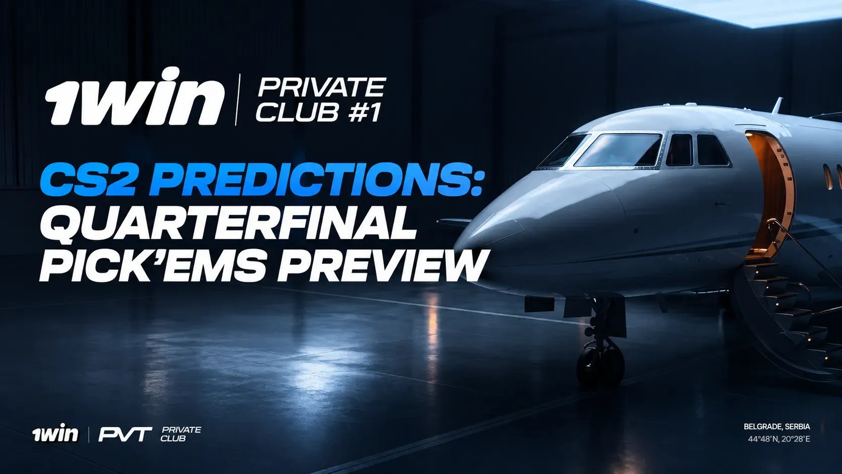 1win Private Club #1 CS2 Predictions: Quarterfinal Pick'ems Preview