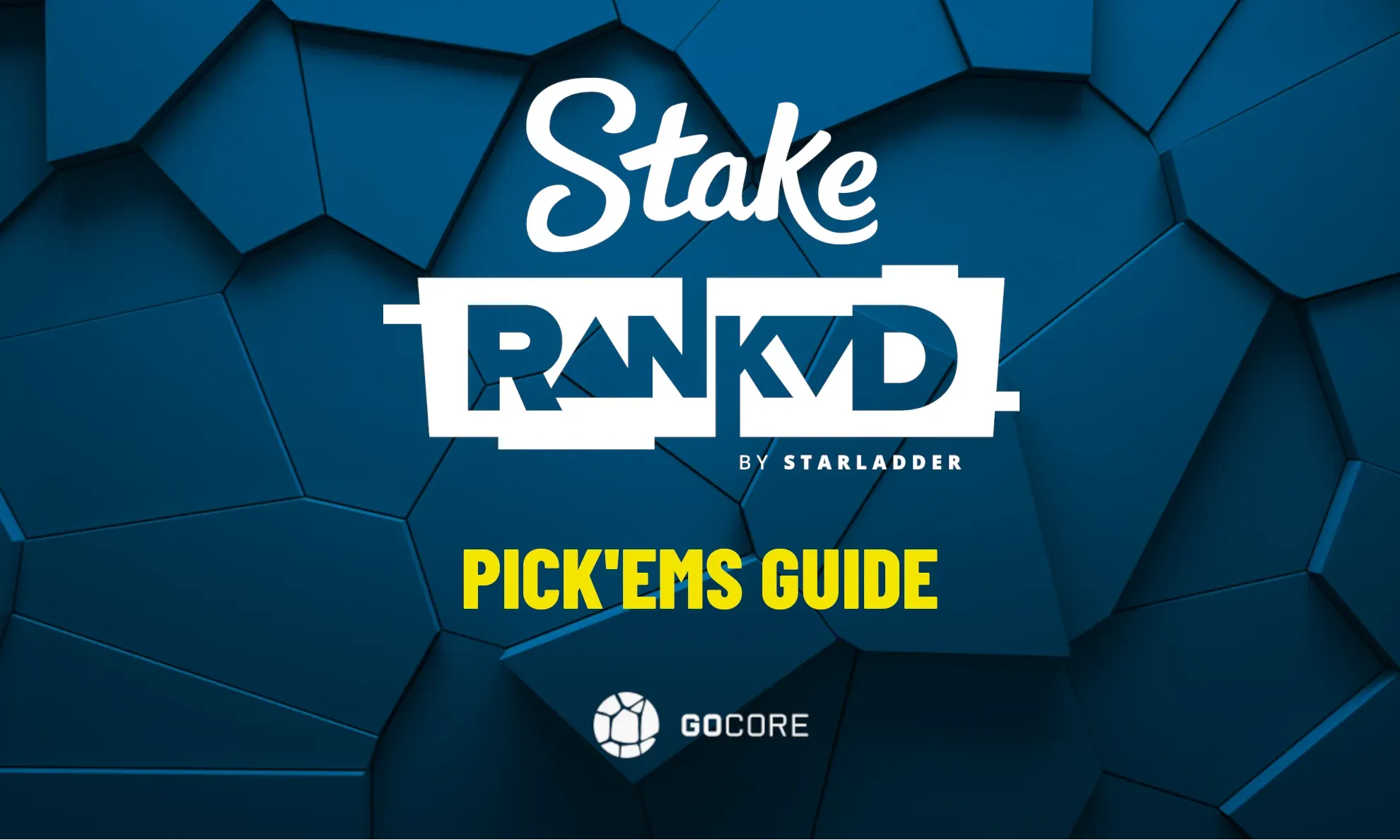 Gocore Pick'ems: CS2 predictions for Stake Ranked Episode 1