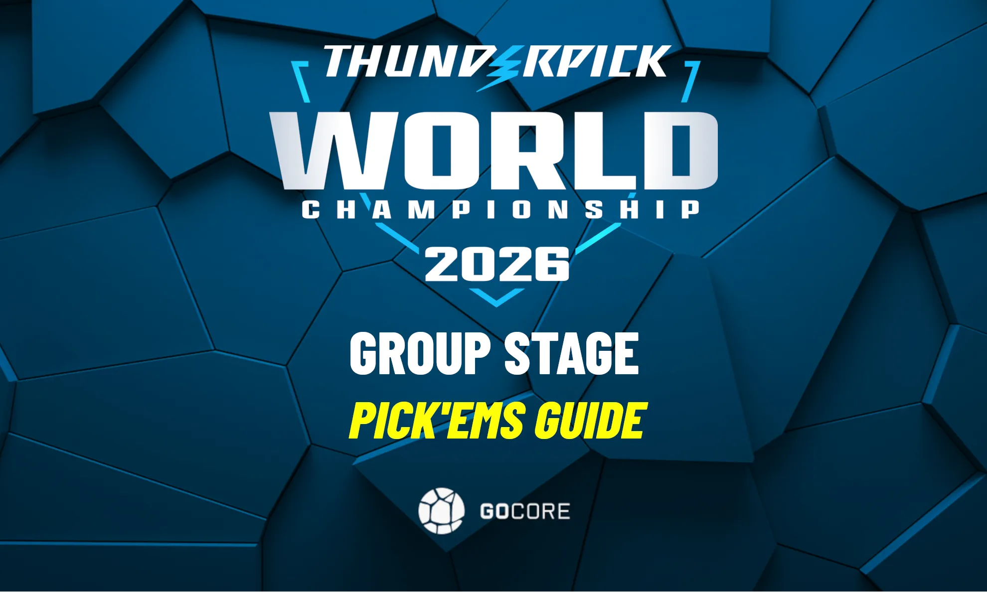 CS2 Matches Today: Thunderpick World Championship 2026 Group Stage Pick'ems Guide